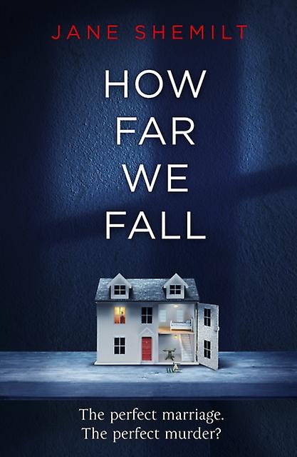 How Far We Fall - Jane Shemilt