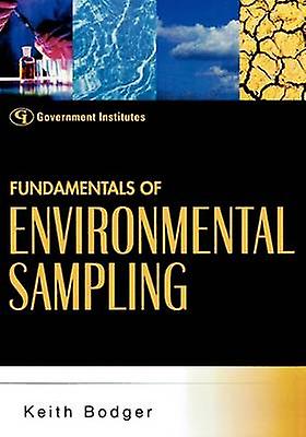 Fundamentals Of Environmental Sampling by Bodger & Keith Paperback Book