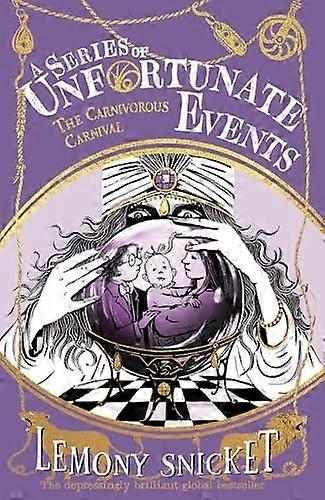 The Carnivorous Carnival by Lemony Snicket Paperback Book