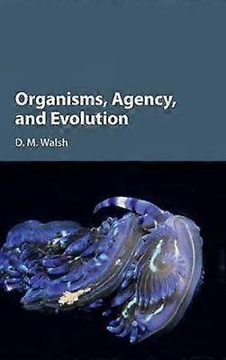 Organisms Agency and Evolution