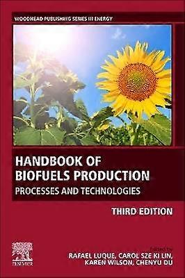 Handbook of Biofuels Production