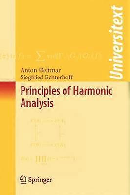Principles of Harmonic Analysis