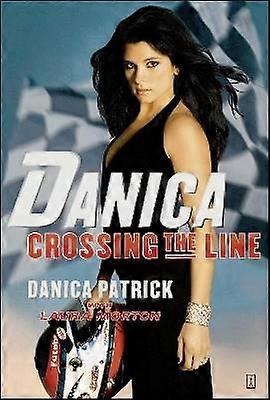 Danica--Crossing the Line