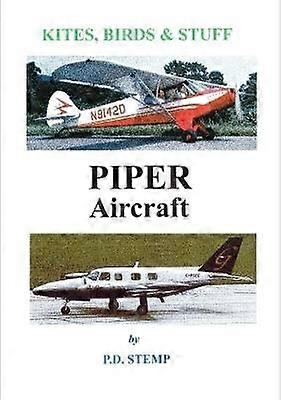 Kites Birds & Stuff  -  PIPER  Aircraft