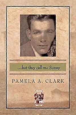 ...But They Call Me Sonny