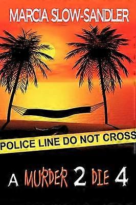 A Murder 2 Die 4