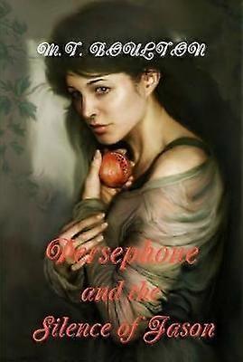 Persephone and the Silence of Jason
