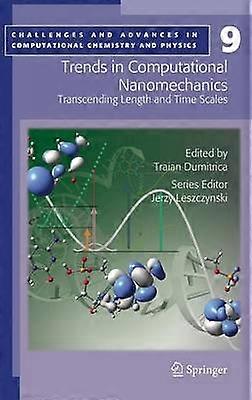 Trends in Computational Nanomechanics