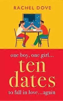 Ten Dates by Rachel Dove Hardback Book