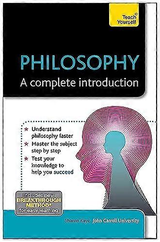 Philosophy A Complete Introduction Teach Yourself
