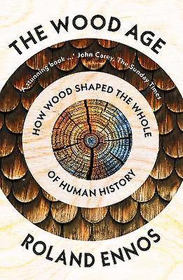 The Wood Age