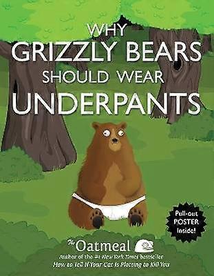 Why Grizzly Bears Should Wear Underpants