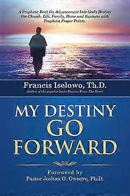 My Destiny Go Forward