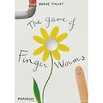 The Game Of Finger Worms - Herve Tullet