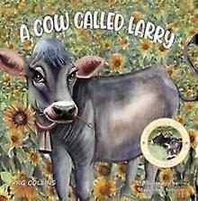 Cow Called Larry - PRG Collins