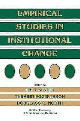 Empirical Studies in Institutional Change
