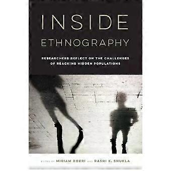 Inside Ethnography Researchers Reflect On The Challenges Of Reaching Hidden Popu - UCAL POD