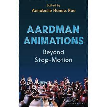 Aardman Animationer: Bortom Stop-Motion
