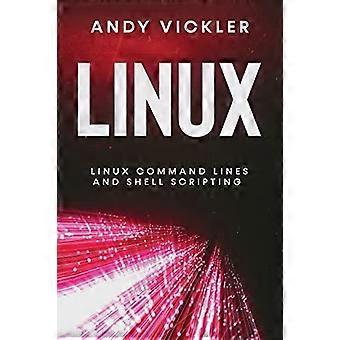 Linux : lignes de commande Linux et scripts shell