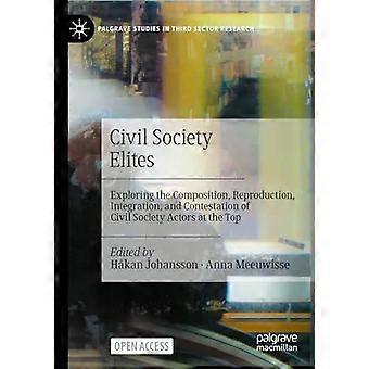 Civil Society Elites Exploring The Composition Reproduction Integration - Springer Nature B.V