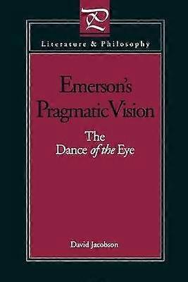 Emerson's Pragmatic Vision