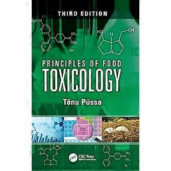 Principles of Food Toxicology