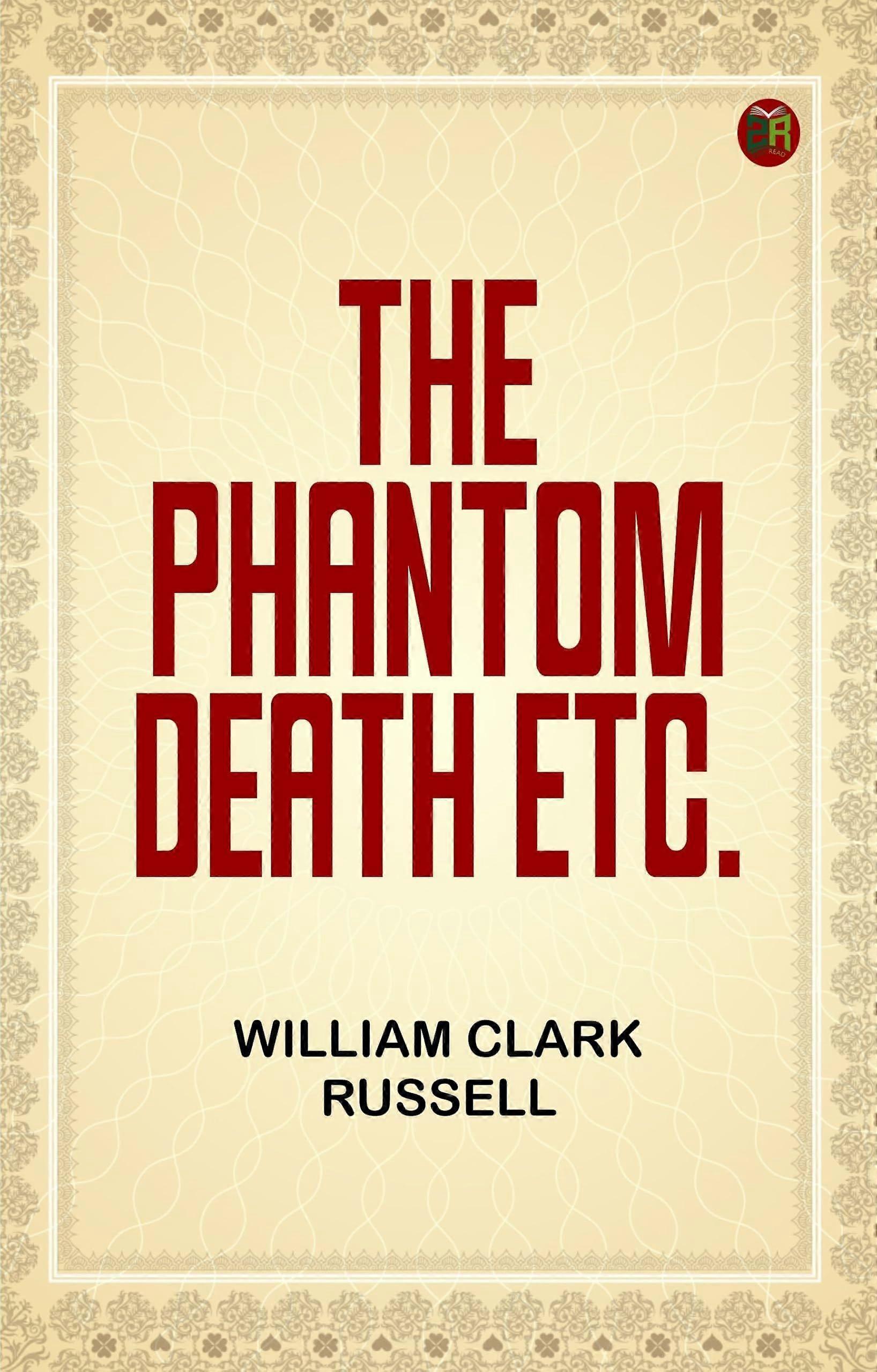 The phantom death