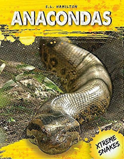 Anacondas (serpents Xtreme)