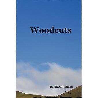 Woodcuts - Rodman, David, J - Paperback - en Book