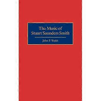 The Music Of Stuart Saunders Smith