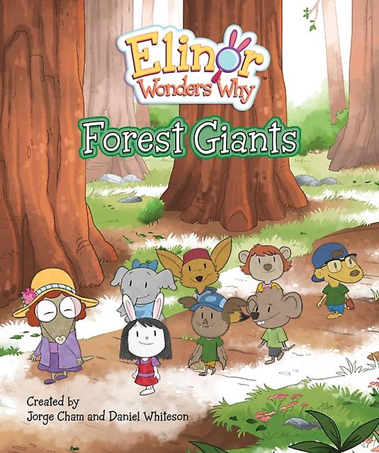 Elinor Wonders Why Forest Giants - Jorge Cham