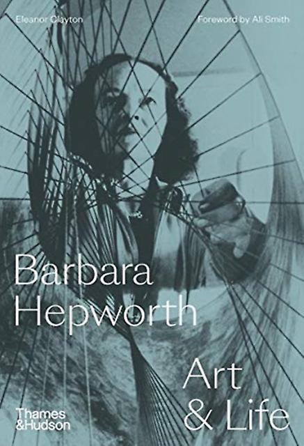 Barbara Hepworth by Eleanor Clayton Hardback Book