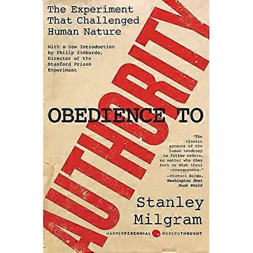 Obedience to Authority: An Experimental View