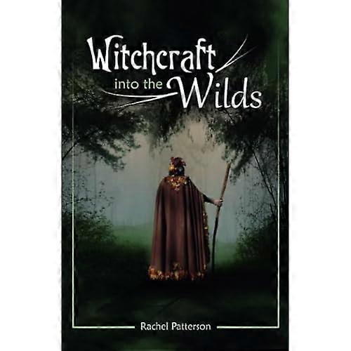 Witchcraft...into the Wilds (Paperback)