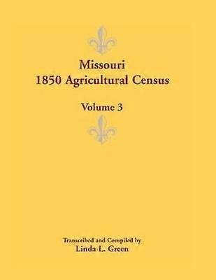 Missouri 1850 Landbrugstælling Bind 3