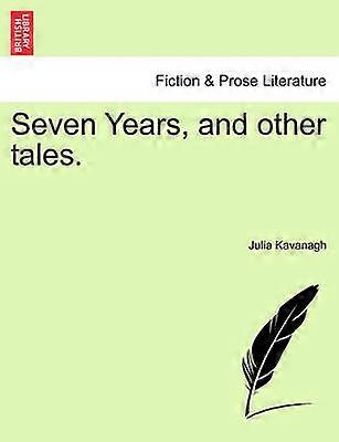Seven Years and other tales