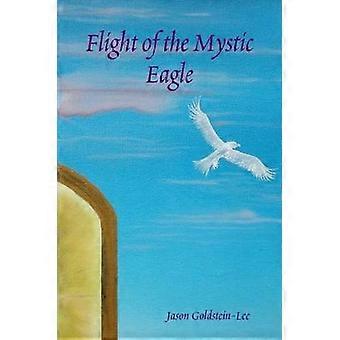 Flight of the Mystic Eagle
