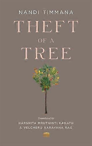 Theft of a Tree: A Tale by the Court Poet of the Vijayanagara Empire