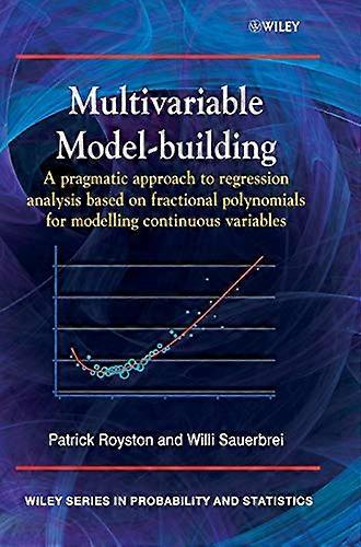 Multivariable Model Building: A Pragmatic Approach to Regression Anaylsis based on Fractional Polynomials for Modelling Continuous Variables