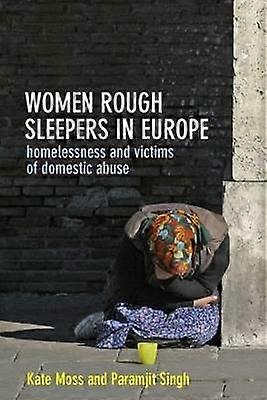 Women Rough Sleepers in Europe