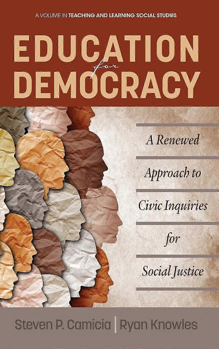 Education For Democracy by Steven P. Camicia Hardback Book