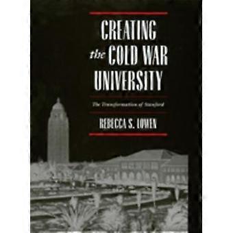 Creating the Cold War University