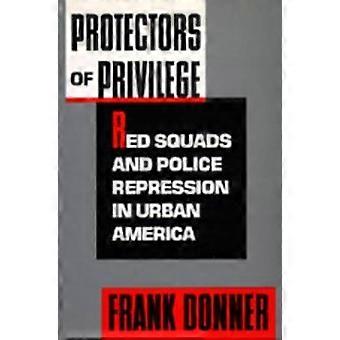 Protectors of Privilege