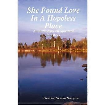 She Found Love In A Hopeless Place - Shandra Thompson - Paperback - en Book