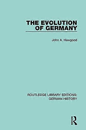 The Evolution of Germany