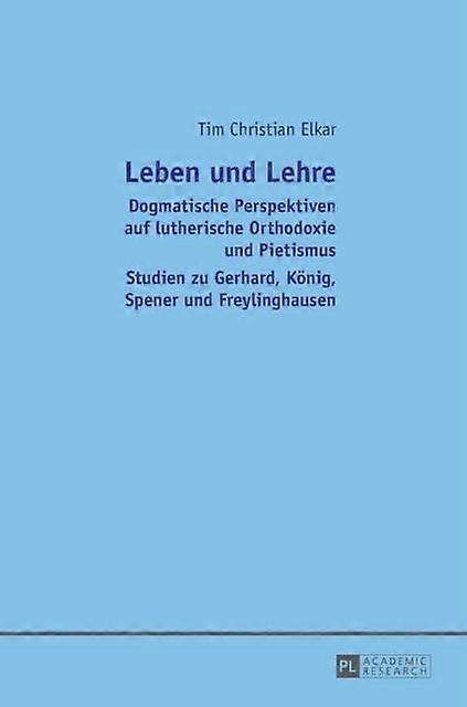 Leben Und Lehre by Tim Christian Elkar Hardback Book