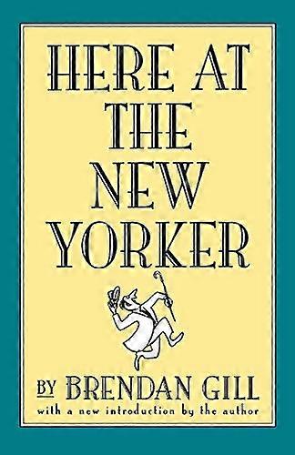 Here at the New Yorker