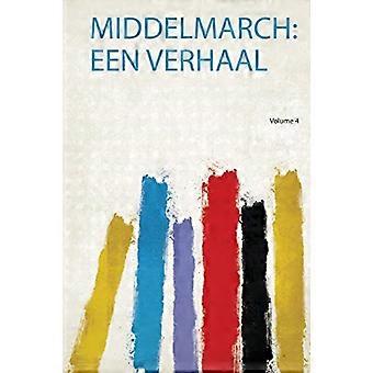 Middelmarch: Een Verhaal
