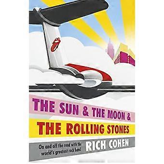 Solen & månen & Rolling Stones