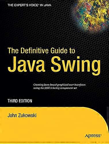 Der definitive Leitfaden für Java Swing (Definitive Guide)
